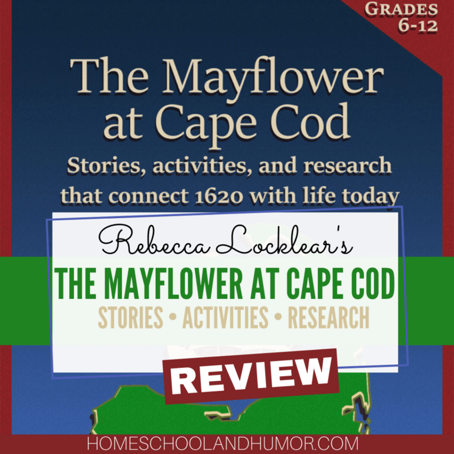 Homeschool History Resource: The Mayflower At Cape Code {A Rebecca Locklear Review}
