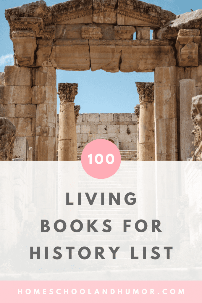 Do you want to know how to structure your homeschool history lessons with living books for history? Do you want to know how to study history in chronological order? Or maybe you want to take living books with you on your homeschool travels? If you have young children, or if your family is planning a vacation soon, here's a list of 100 classic living books that are perfect for long car rides and airplane flights! Plus, download this free list of 100 Living Books Through History!