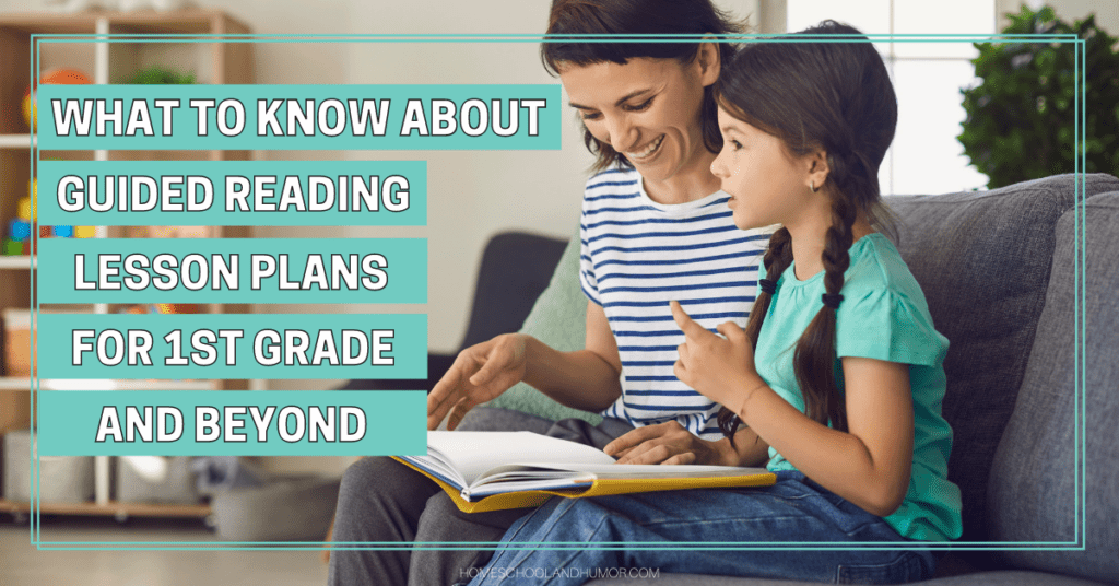 GUIDED READING LESSON PLANS FOR FIRST GRADE AND BEYOND