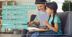 GUIDED READING LESSON PLANS FOR FIRST GRADE AND BEYOND