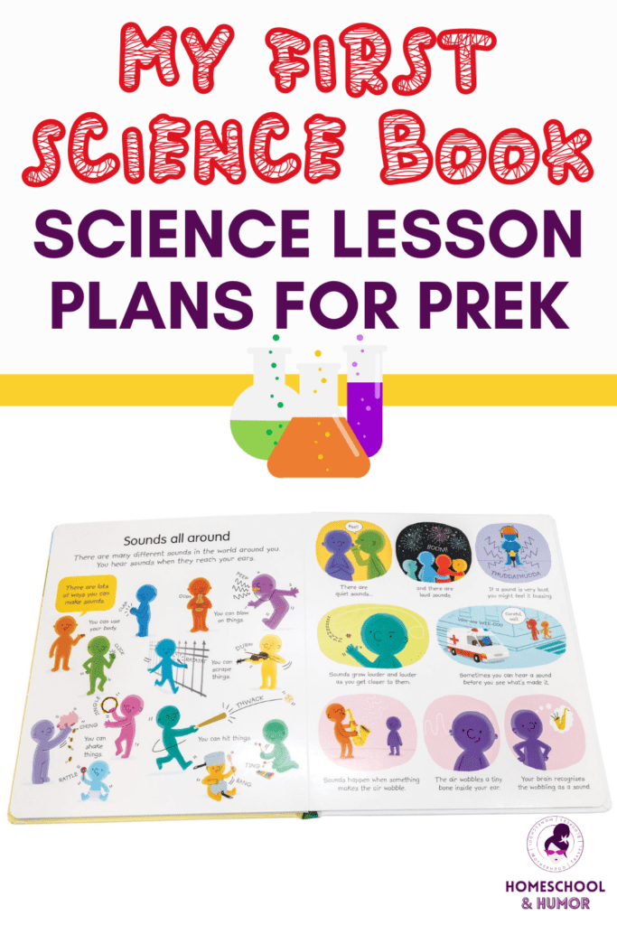 Do you want to know how to make science lesson plans for preschool? Learn how with My First Science Book! You don't have to become a scientist in order to develop exciting and engaging lessons that will help your preschooler learn about the world around them. See how to use this awesome preschool science book to make your plans!