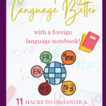 If you're studying a foreign language or in need of foreign language notebook ideas, here are 11 hacks for how to do just that! From using different colors for each part of your foreign language learning notebook to keeping track of vocabulary in a foreign language vocabulary notebook, these tips will help you stay on top of your studies. Read on to see how you can learn your foreign language better through notebook organization!
