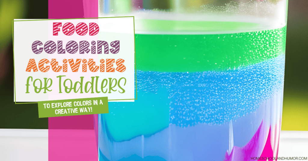 Food Coloring Activities for Toddlers