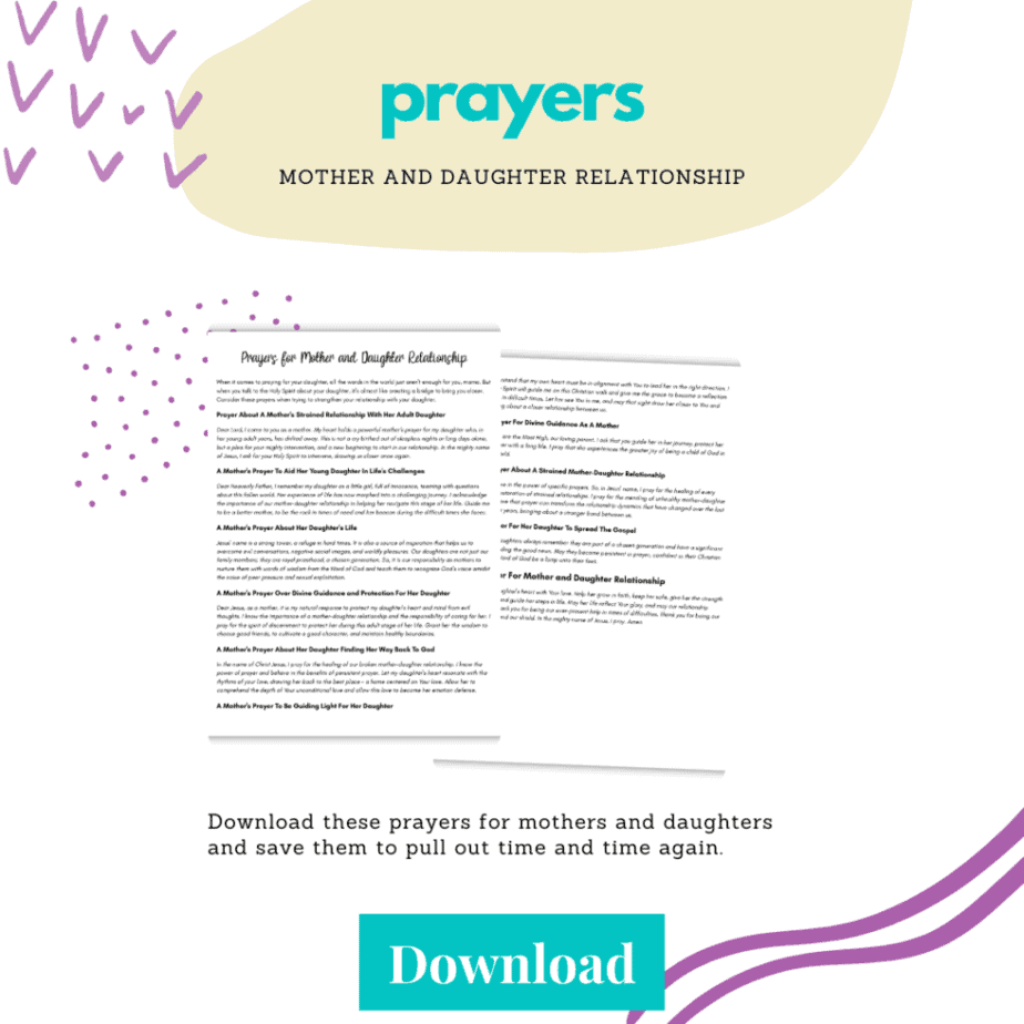 Reflect on the special bond between you and your daughter with this prayer for mother and daughter relationship. Read these prayerful words of encouragement to strengthen your connection and create a lasting relationship through the divine guide of our Most High. Plus, download a free printable of these beautiful prayers (and their explanations)!
